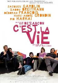 C’est la vie – So sind wir, so ist das Leben