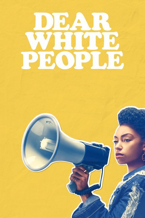 Dear White People